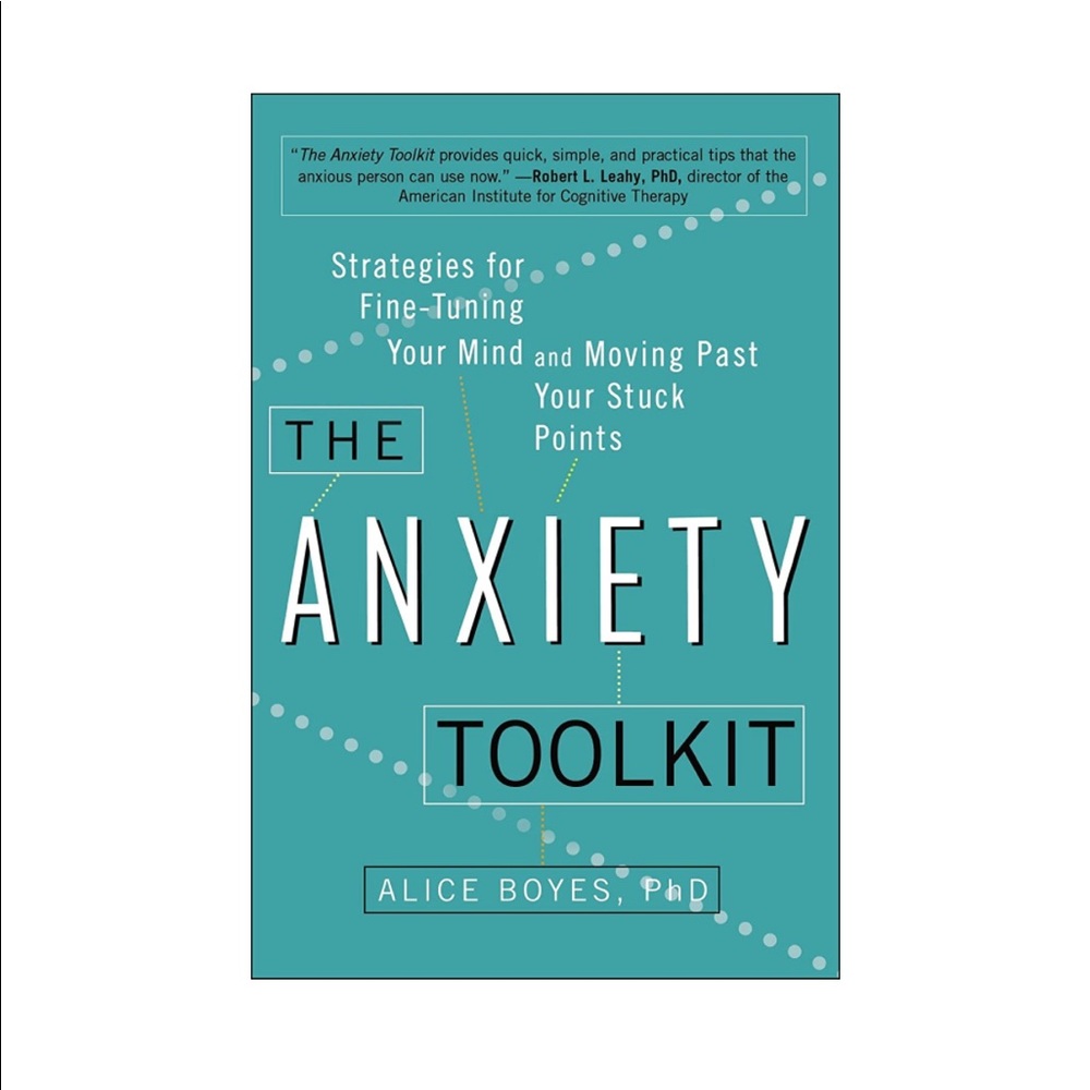 The Anxiety Toolkit